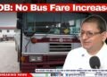GOB: No Bus Fare Increase