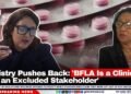 Ministry Pushes Back: ‘BFLA Is a Clinic, Not an Excluded Stakeholder’