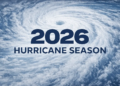 Hurricane Risk Lower in 2026, But Threat Still Real