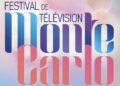 Monte-Carlo Television Festival unveils star-studded programme for landmark 65th Edition – NEWS.MC