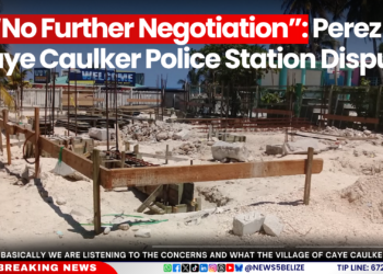 “No Further Negotiation”: Perez on Caye Caulker Police Station Dispute