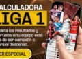 Liga 1 2026 Calculator: see the accumulated standings, results and predictions of Peruvian football