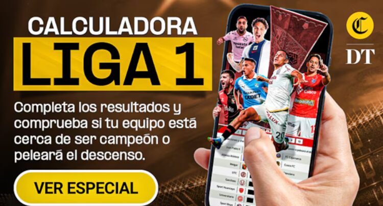 Liga 1 2026 Calculator: see the accumulated standings, results and predictions of Peruvian football