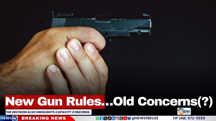 New Gun Rules…Old Concerns(?) | Greater Belize Media