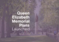 Great Britain: Final Recommendations For The National Memorial To Queen Elizabeth II Announced To Coincide With The Centenary Of Her Birth
