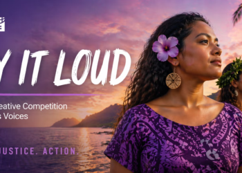 Say It Loud – A Pacific Creative Competition for Women’s Voices