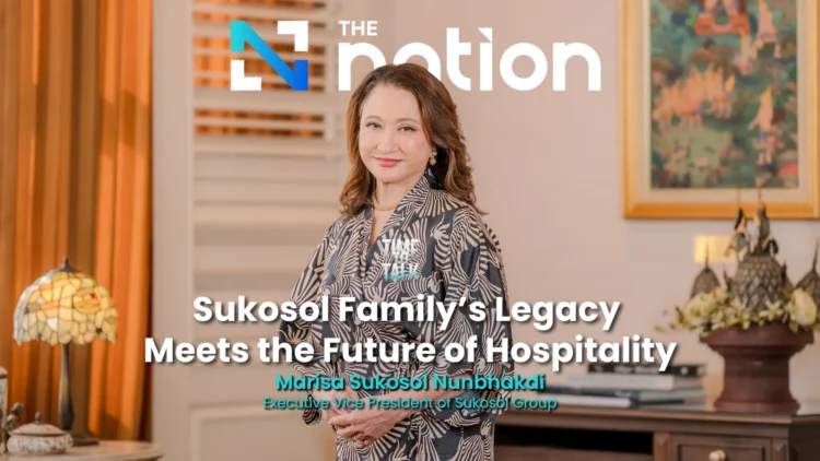 Executive Vice President of Sukosol Group – Marisa Sukosol Nunbhakdi