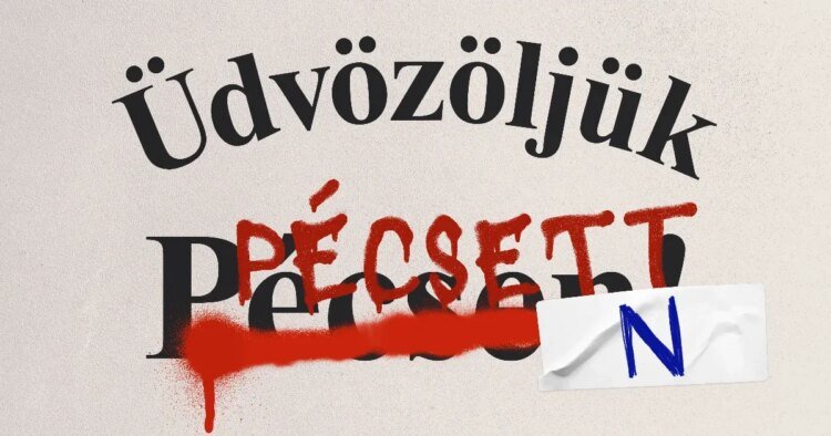 Telex: Anyone who doesn’t say they’re from Pécs isn’t really from Pécs. Or is it?