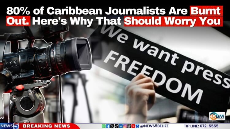 80% of Caribbean Journalists Are Burnt Out. Here’s Why That Should Worry You