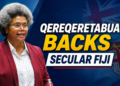 Qereqeretabua opposes ‘Christian State’ proposal