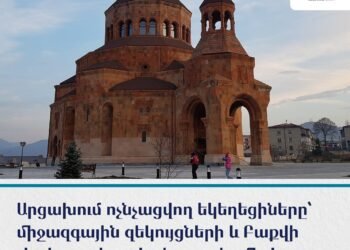 Churches being destroyed in Artsakh, between international reports and Baku’s “tolerance”. “Geghard” Foundation