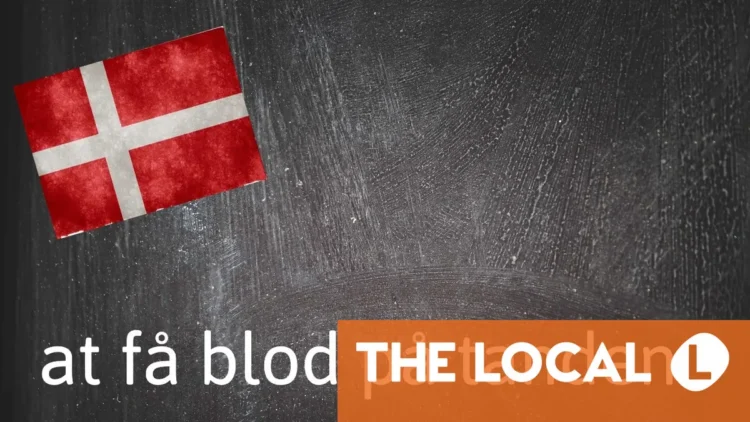 Danish expression of the day: To get blood on the tooth