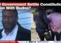 Will Government Settle Constitutional Claim With Budna?