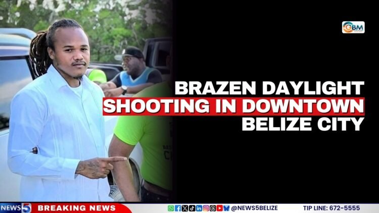 Brazen Daylight Shooting in Downtown Belize City