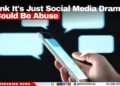Think It’s Just Social Media Drama? It Could Be Abuse