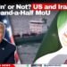 ‘Win-Win’ or Not? US and Iran Sign a Page-and-a-Half MoU