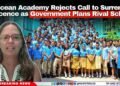 Ocean Academy Rejects Call to Surrender Licence as Government Plans Rival School