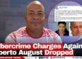Cybercrime Charges Against Alberto August Dropped