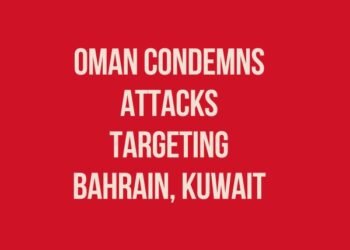 Oman condemns attacks targeting Bahrain, Kuwait