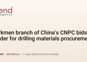 Turkmen branch of China’s CNPC bids tender for drilling materials procurement