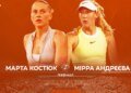 Kostyuk – Andreeva: announcement of Roland Garros semi-final match Roland Garros