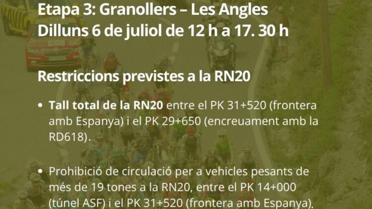 The Tour may affect access to Andorra through France on July 6 and 7