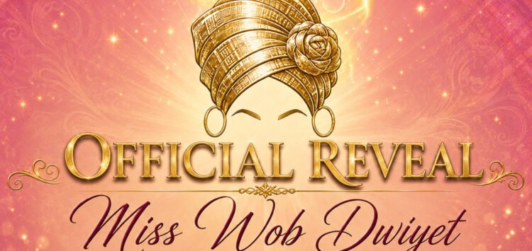 Cultural Division to unveil 2026 Miss Wob Dwiyet contestants on July 1