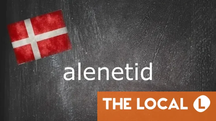 Danish word of the day: Alone time