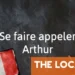 French Expression of the Day: Se faire appeler Arthur