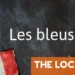 French Word of the Day: Les bleus