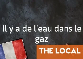 French Expression of the Day: Il y a de l’eau dans le gaz