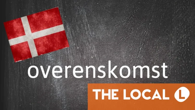 Danish word of the day: Agreement