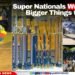 Super Nationals Wraps Up, Bigger Things to Come