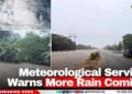 Meteorological Service Warns More Rain Coming