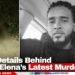 More Details Behind Santa Elena’s Latest Murder