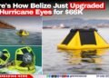 Here’s How Belize Just Upgraded its Hurricane Eyes for $66K