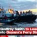 Belize’s Godfrey Smith to Lead Inquiry into Guyana’s Ferry Disaster