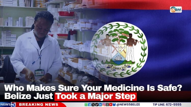 Who Makes Sure Your Medicine Is Safe? Belize Just Took a Major Step