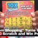 “Random Shopping” Turns Into a $20,000 Scratch and Win Prize
