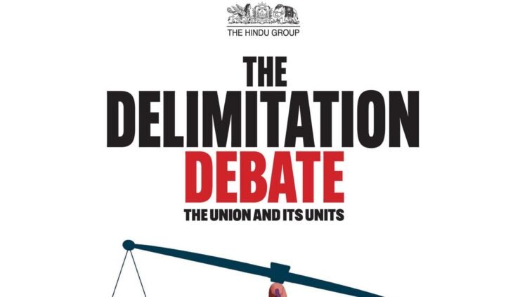 The Delimitation Debate: The Union and its Units