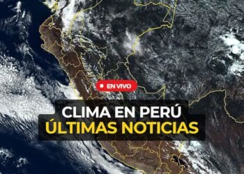 Clima en Perú EN VIVO: últimas noticias, pronósticos del tiempo y efectos de El Niño hoy, según Senamhi