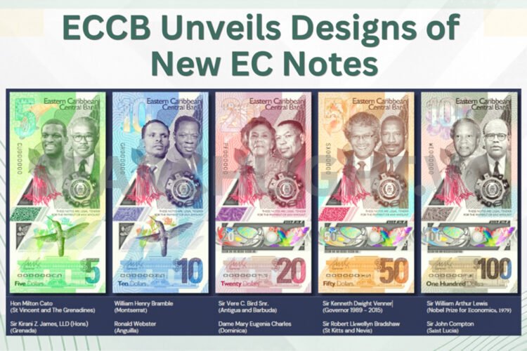 ECCB unveils designs of new EC notes
