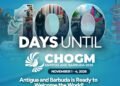 100 Days to Go -Antigua and Barbuda Begins Countdown to CHOGM 2026