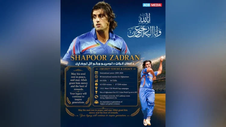 Afghanistan Cricket Board’s message of condolence on the death of Shapoor Zadran, the departed star of the country’s cricket team