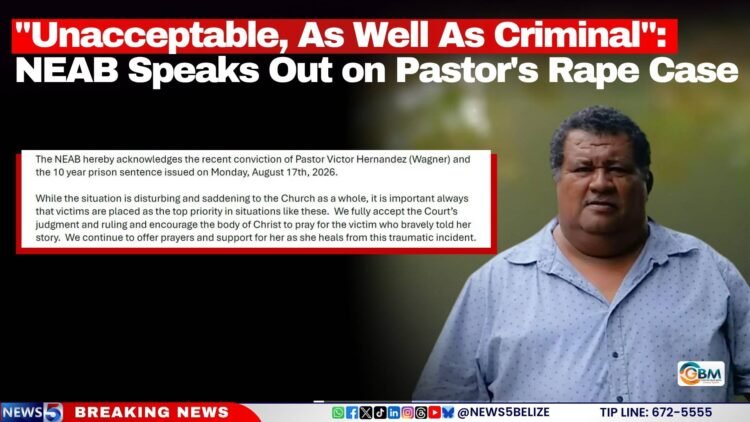 “Unacceptable, As Well As Criminal”: NEAB Speaks Out on Pastor’s Rape Case