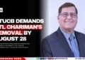NTUCB Demands BTL Chariman’s Removal by August 28