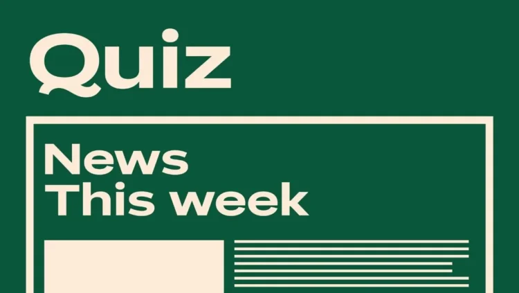 In the news quiz: Which world leader exchanged messages with somebody impersonating Trump Chief of Staff Susie Wiles?
