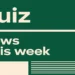 In the news quiz: Which world leader exchanged messages with somebody impersonating Trump Chief of Staff Susie Wiles?
