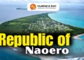 Republic of Naoero, Location, Political System, Latest News