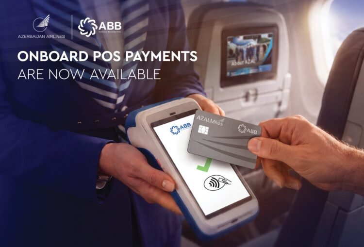 Azerbaijan Airlines and ABB launch onboard POS payment capability